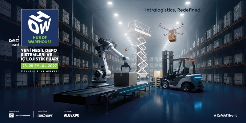 HOW – Hub of Warehouse 2027 Yeni Nesil Depo Sistemleri Ve İç Lojistik Fuarı 